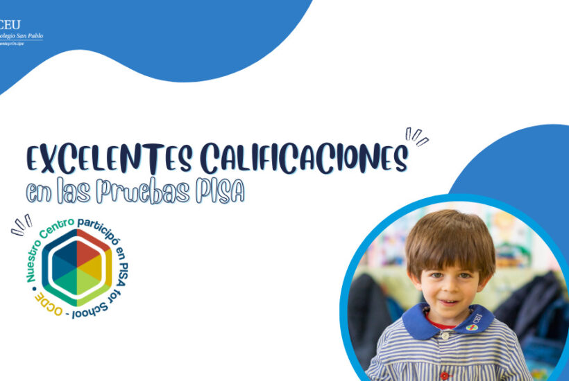 Pruebas PISA Colegio CEU San Pablo Monteprincipe &bull; ¡Conseguimos unas excelentes calificaciones en las pruebas PISA!