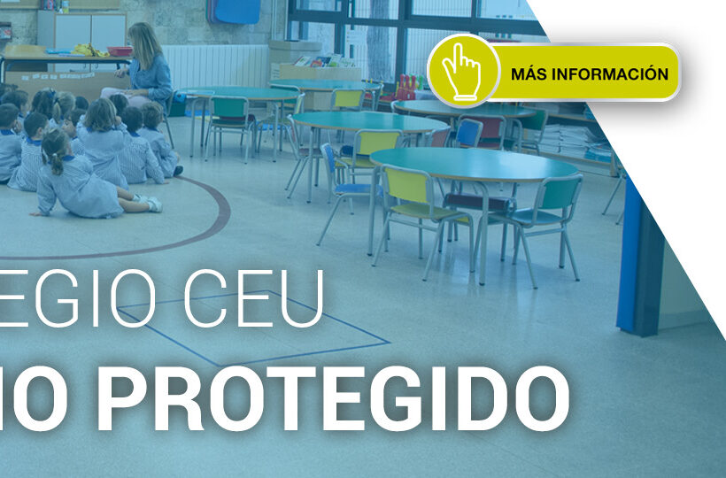 El Colegio CEU Montepríncipe es espacio COVID-19 protegido