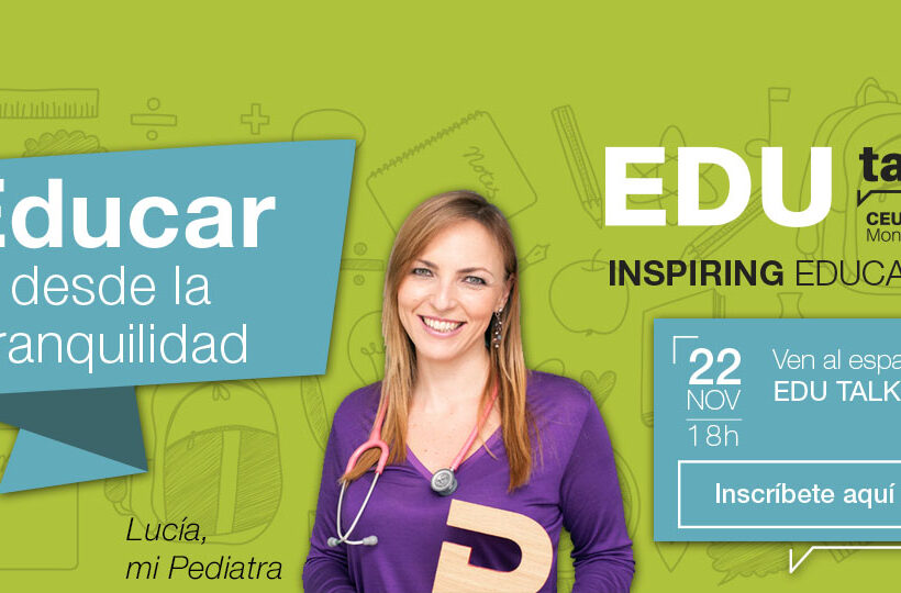 EDUTalks: Educar desde la tranquilidad